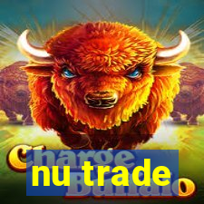 nu trade